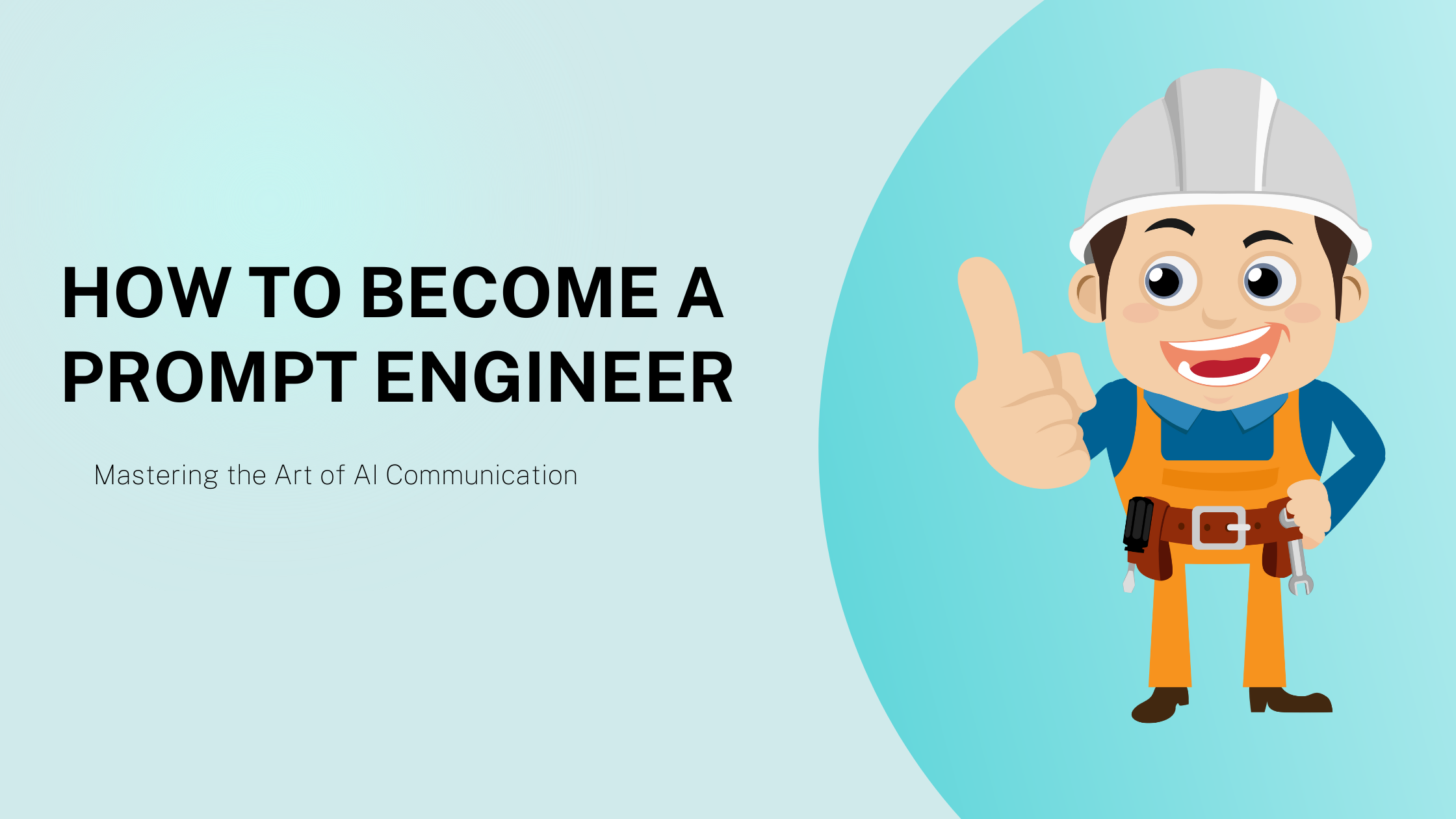 how to become a prompt engineer